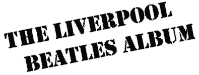 The Liverpool Beatles Album